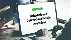 Top 3 Sichere Video Hosting Lösungen für Ihr Unternehmen