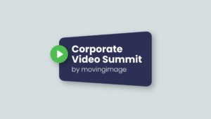 Corporate Video Summit 2021
